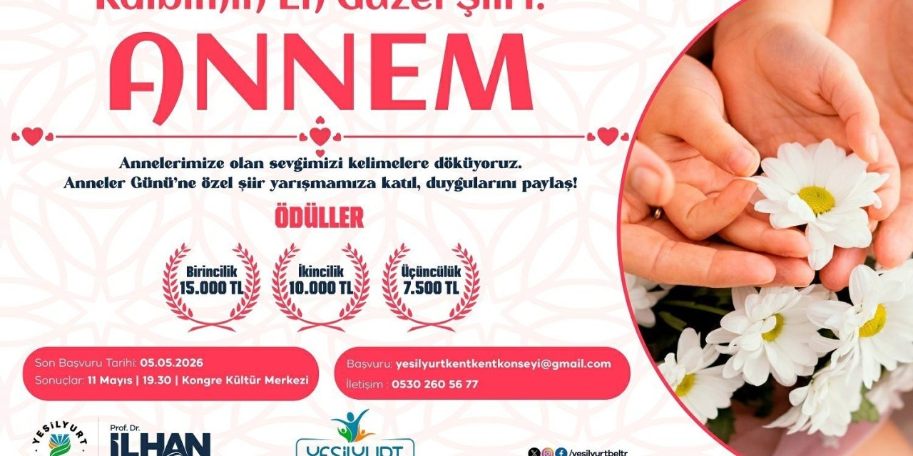 Yeşilyurt Belediyesi’nden "Kalbimin En Güzel Şiiri: Annem" şiir yarışması