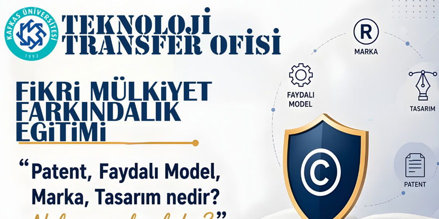 KAÜ’de “Fikri Mülkiyet Farkındalık Eğitimi” Düzenlenecek