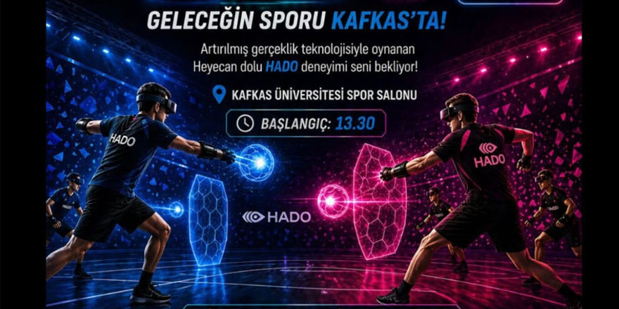 KAÜ’de HADO Heyecanı Başlıyor