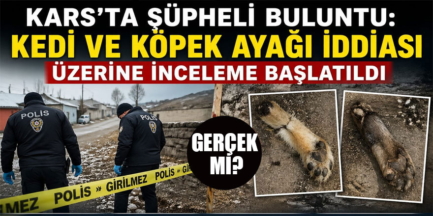 Kars’ta “Büyü” iddiası: Emniyet inceleme başlattı