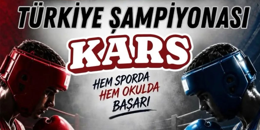 Kars, Boks Gençler Türkiye Şampiyonası’na Ev Sahipliği Yapacak