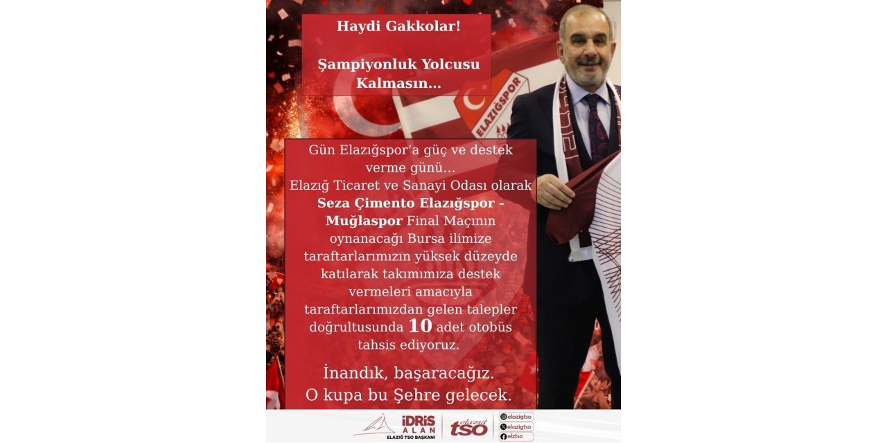 Elazığ TSO Başkanı Alan’dan taraftarlara 10 otobüs