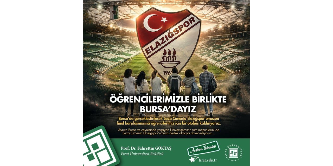 Fırat Üniversitesi Bursa’ya otobüs kaldıracak