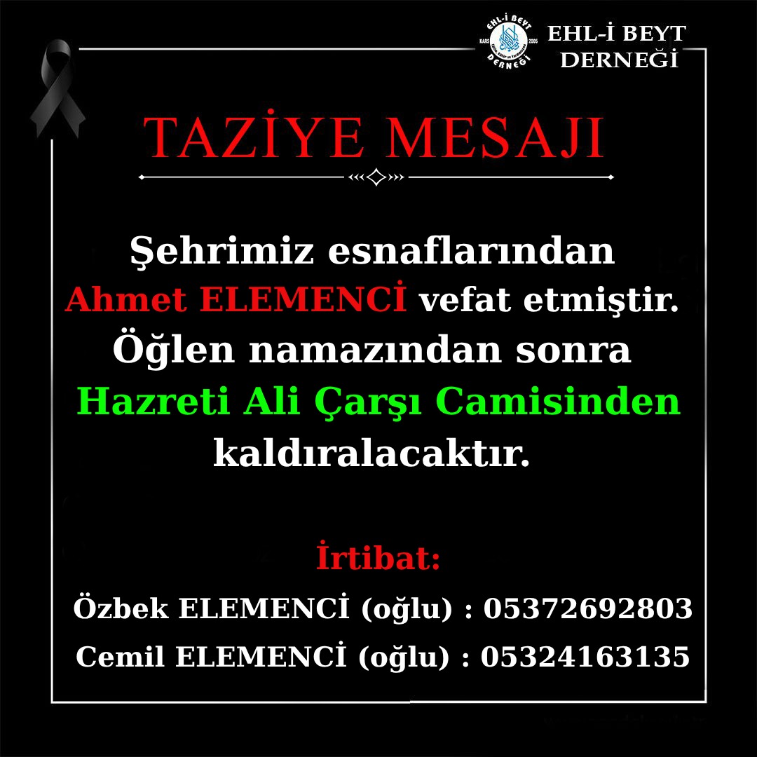 Ahmet ELEMENCİ vefat etti
