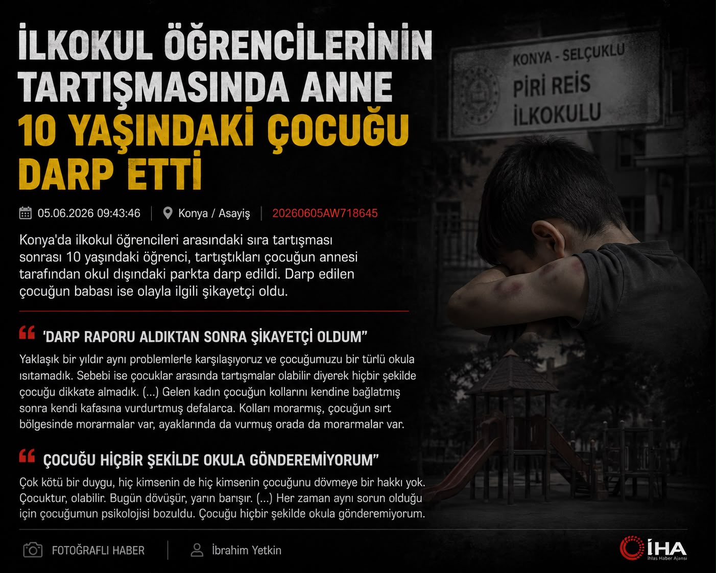İlkokul öğrencilerinin tartışmasında anne 10 yaşındaki çocuğu darp etti