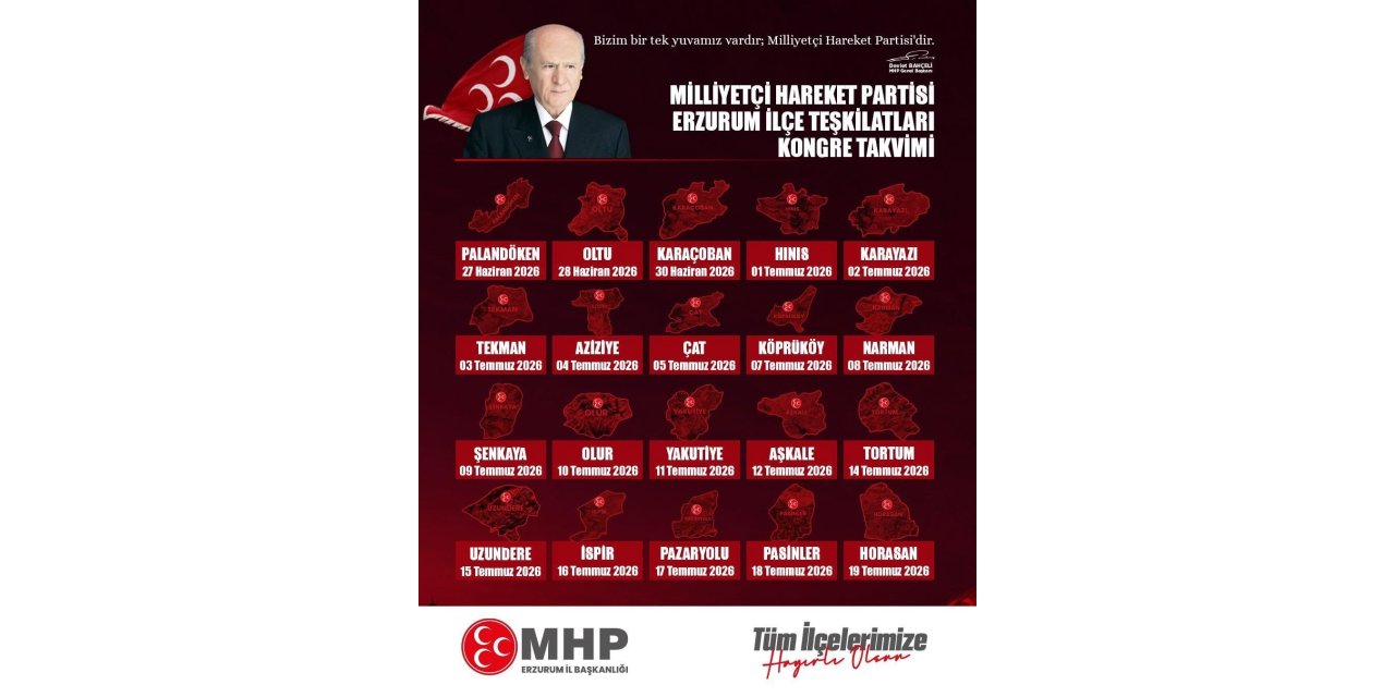 MHP Erzurum’da ilçe kongre takvimi açıklandı