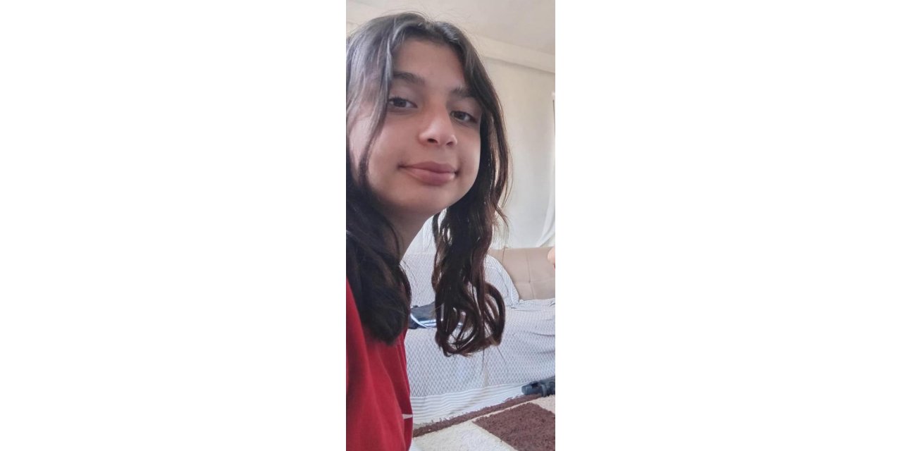 15 yaşındaki Fatma İrem'den haber alınamıyor