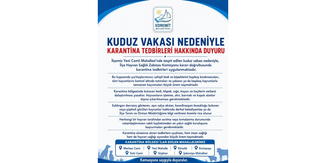 Edremit’te kuduz vakası sonrası karantina uygulaması başladı