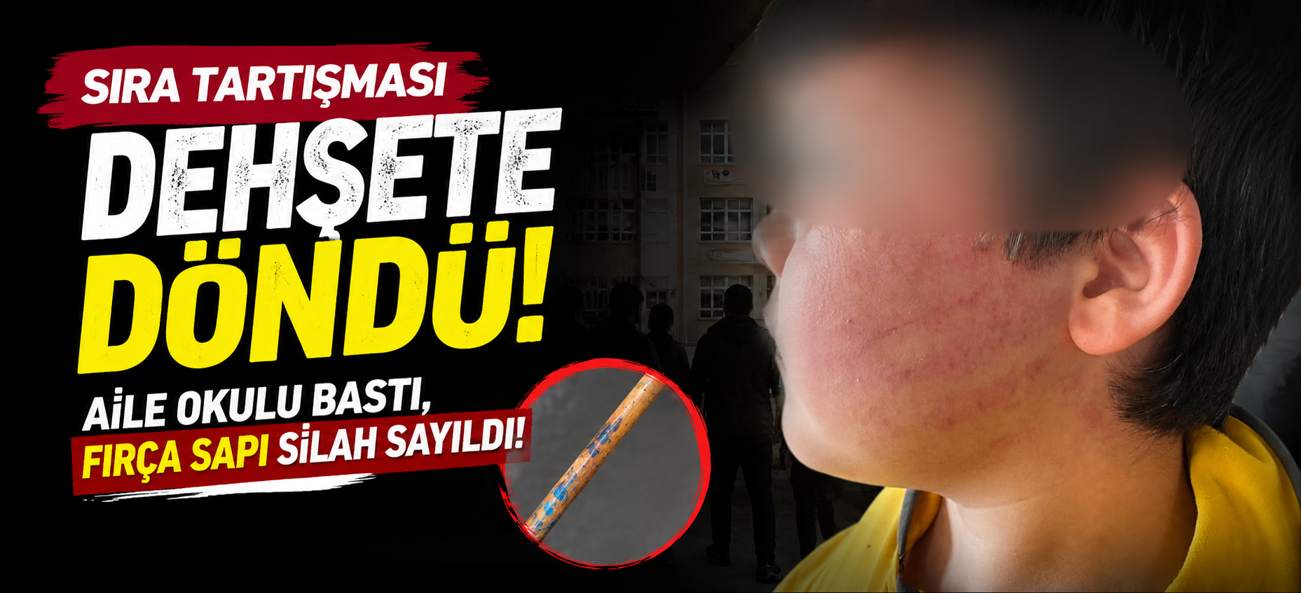 Sıra Tartışması Dehşete Döndü: Aile Okulu Bastı, Fırça Sapı Silah Sayıldı