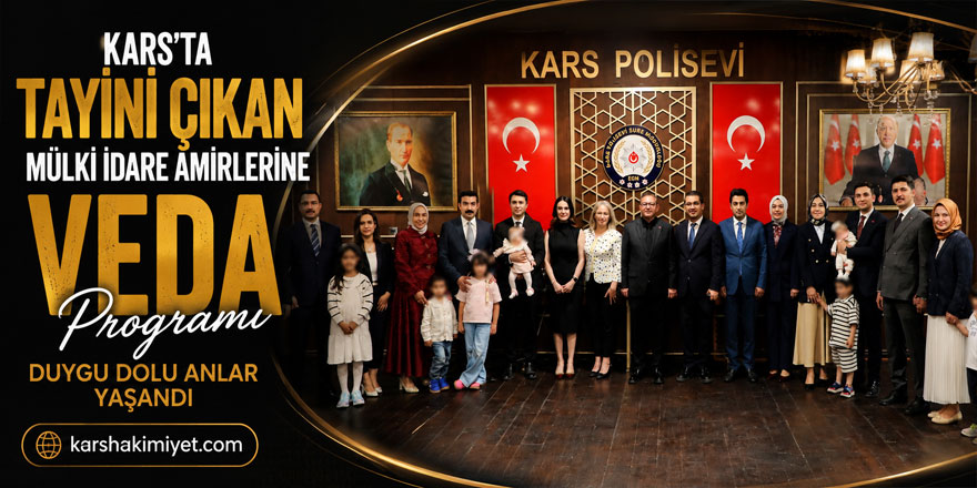 Kars’ta Tayini Çıkan Mülki İdare Amirlerine Veda Programı