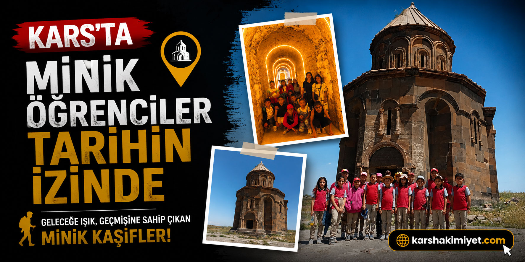 Kars'ta Minik Öğrenciler Tarihin İzinde