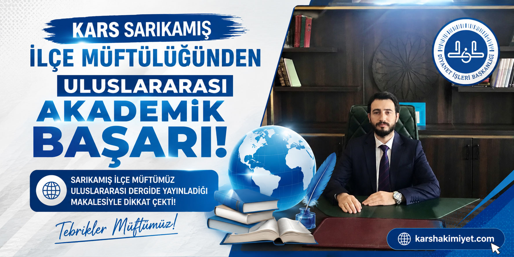 Kars Sarıkamış İlçe Müftülüğünden Uluslararası Akademik Başarı