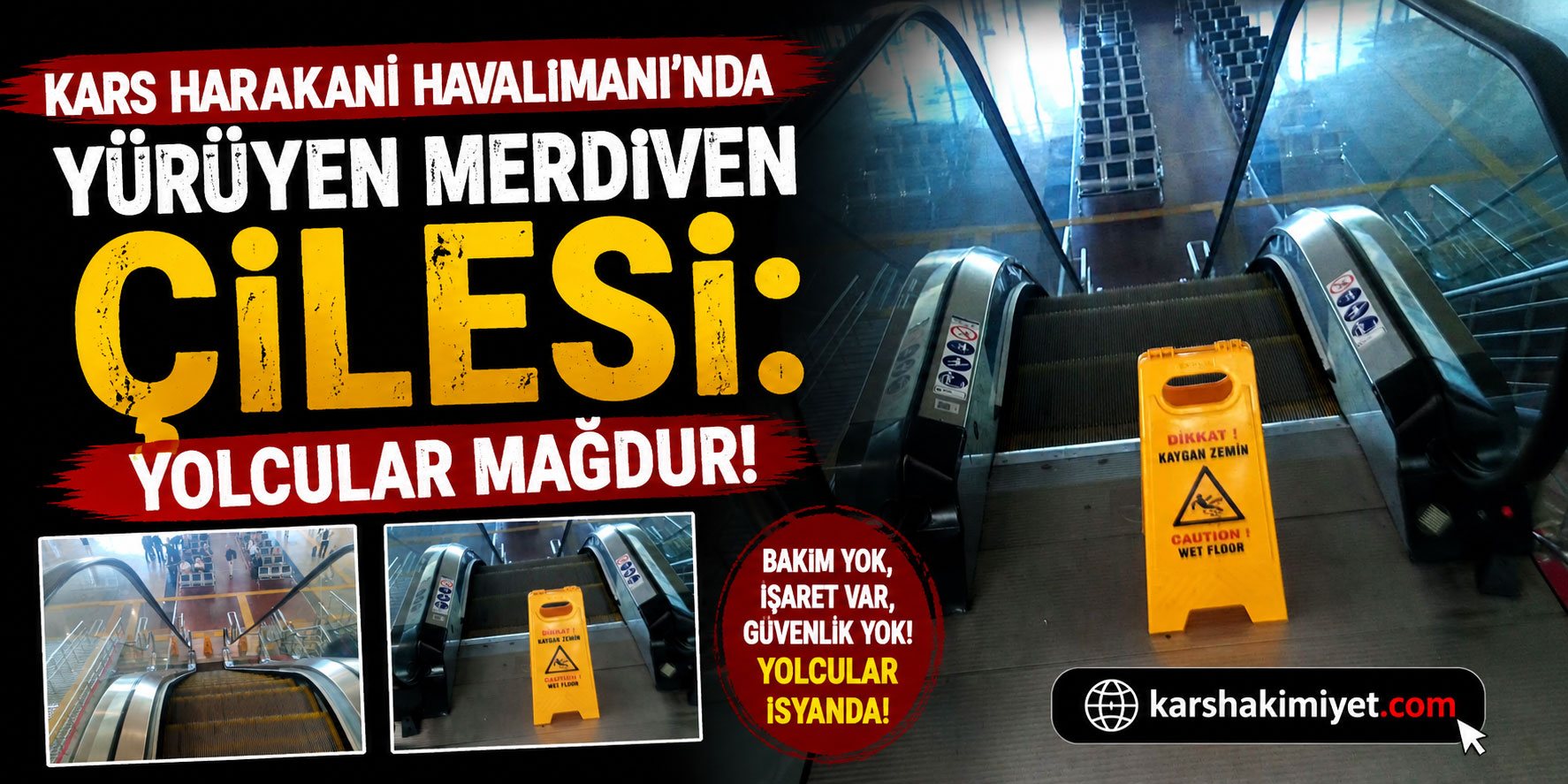 Kars Harakani Havalimanı'nda Yürüyen Merdiven Çilesi: Yolcular Mağdur!