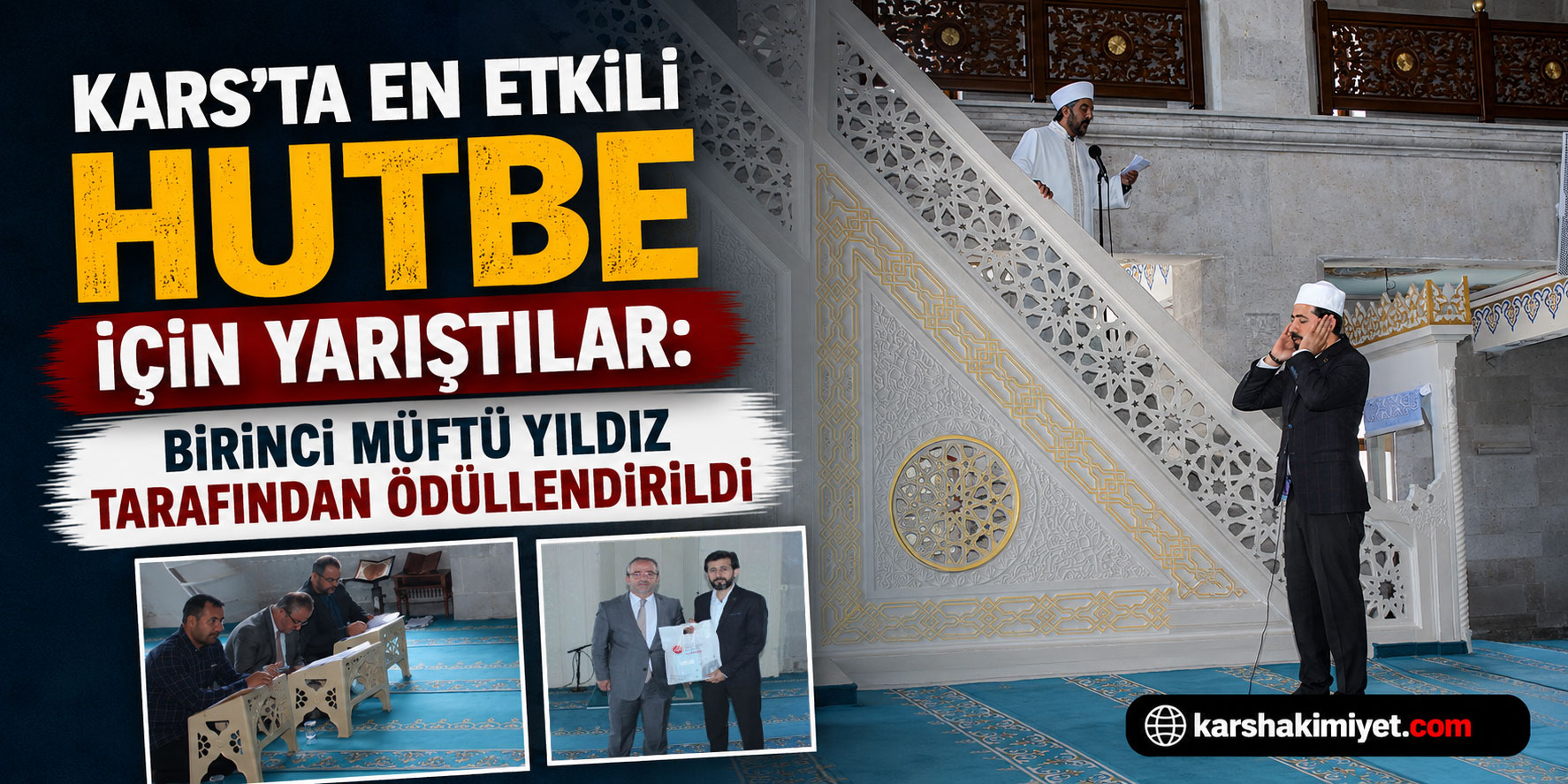 Kars'ta En Etkili Hutbe İçin Yarıştılar: Birinci Müftü Yıldız Tarafından Ödüllendirildi