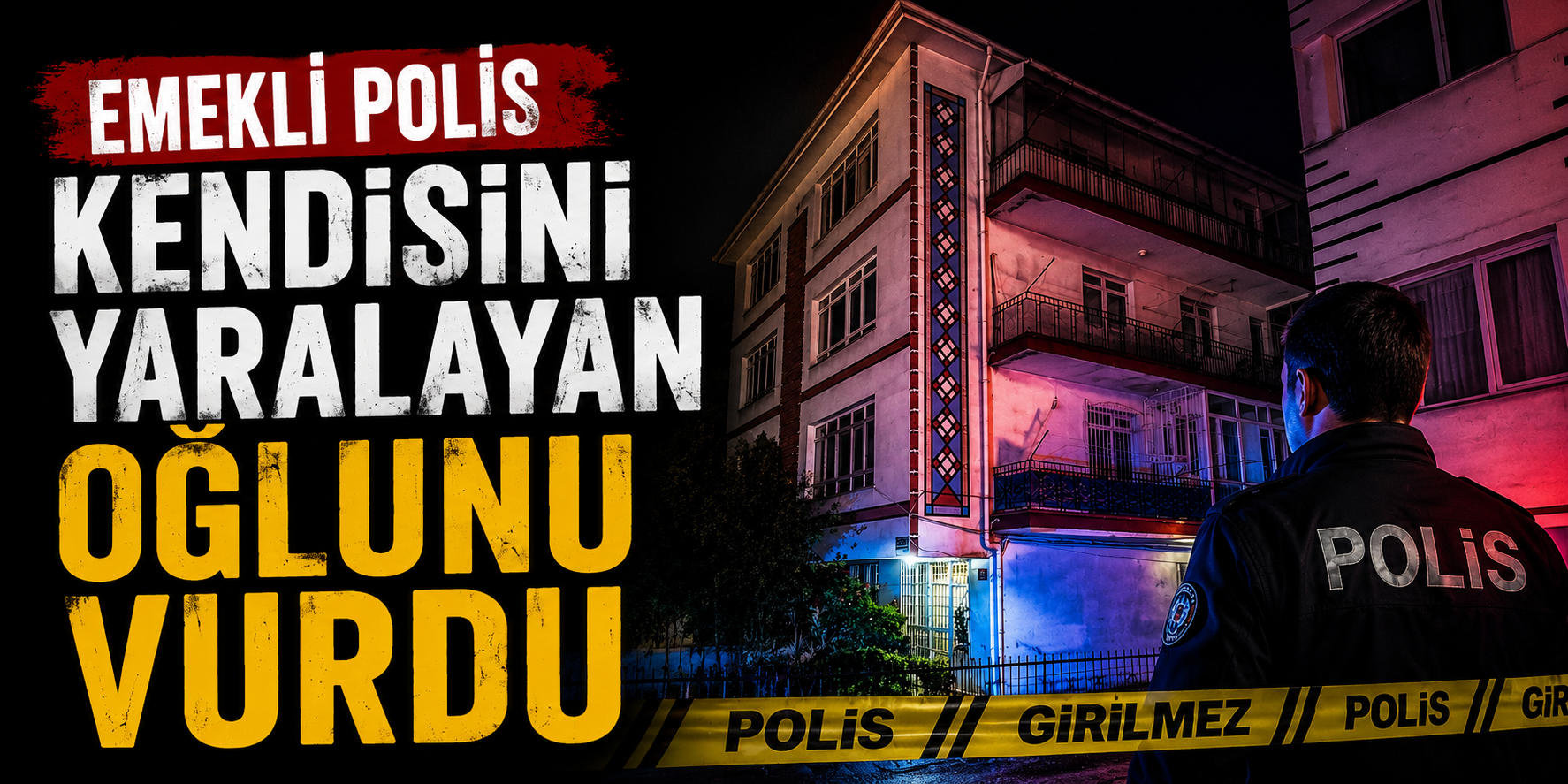 Emekli Polis Kendisini Yaralayan Oğlunu Vurdu