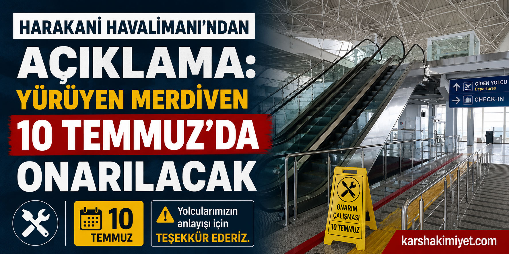Harakani Havalimanı'ndan Açıklama: Yürüyen Merdiven 10 Temmuz'da Onarılacak