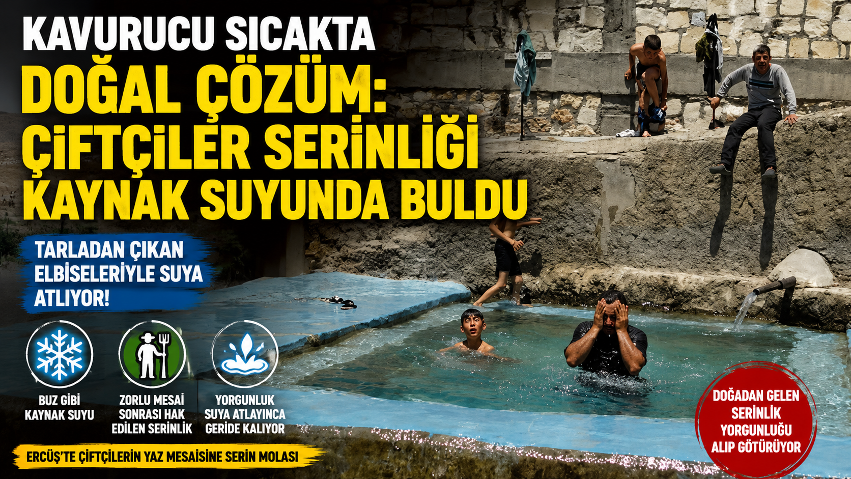 Kavurucu Sıcakta Doğal Çözüm: Çiftçiler Serinliği Kaynak Suyunda Buldu
