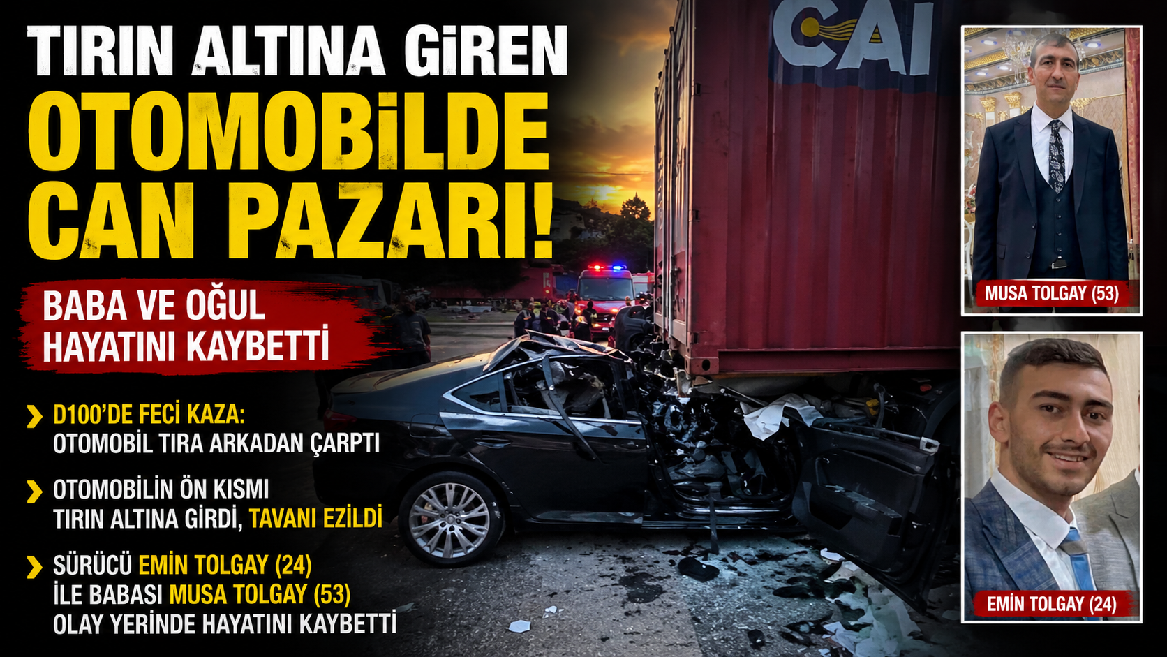 Tırın Altına Giren Otomobilde Can Pazarı: Baba ve Oğul Hayatını Kaybetti