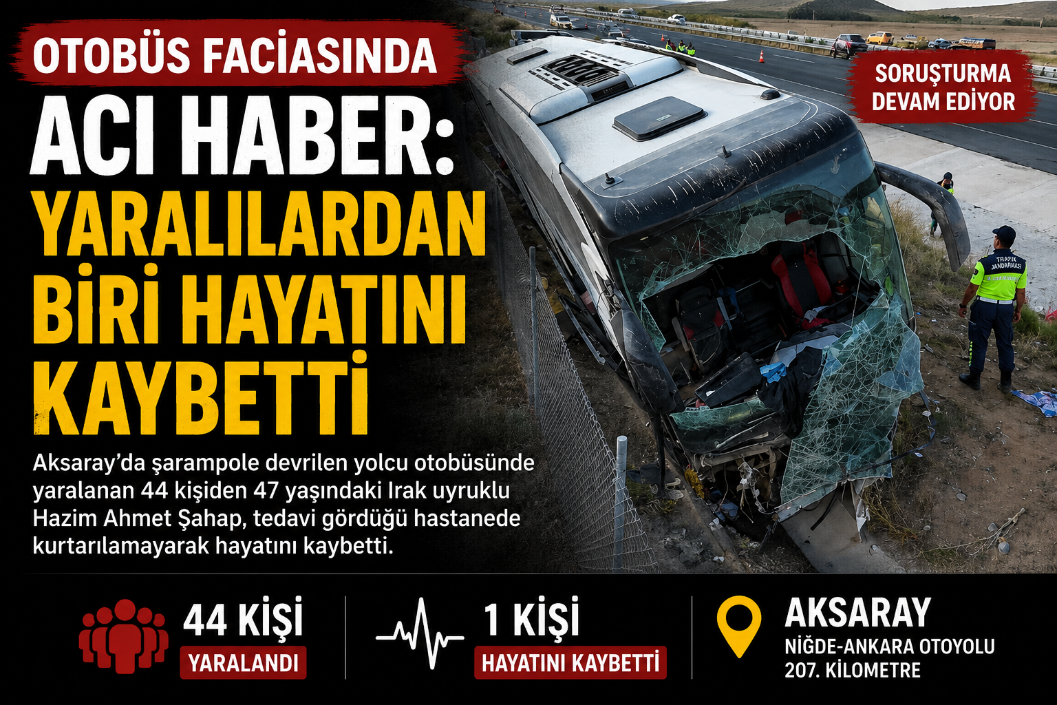 Otobüs Faciasında Acı Haber: Yaralılardan Biri Hayatını Kaybetti