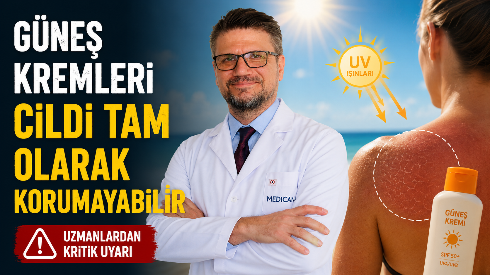 "Güneş kremleri cildi tam olarak korumayabilir"