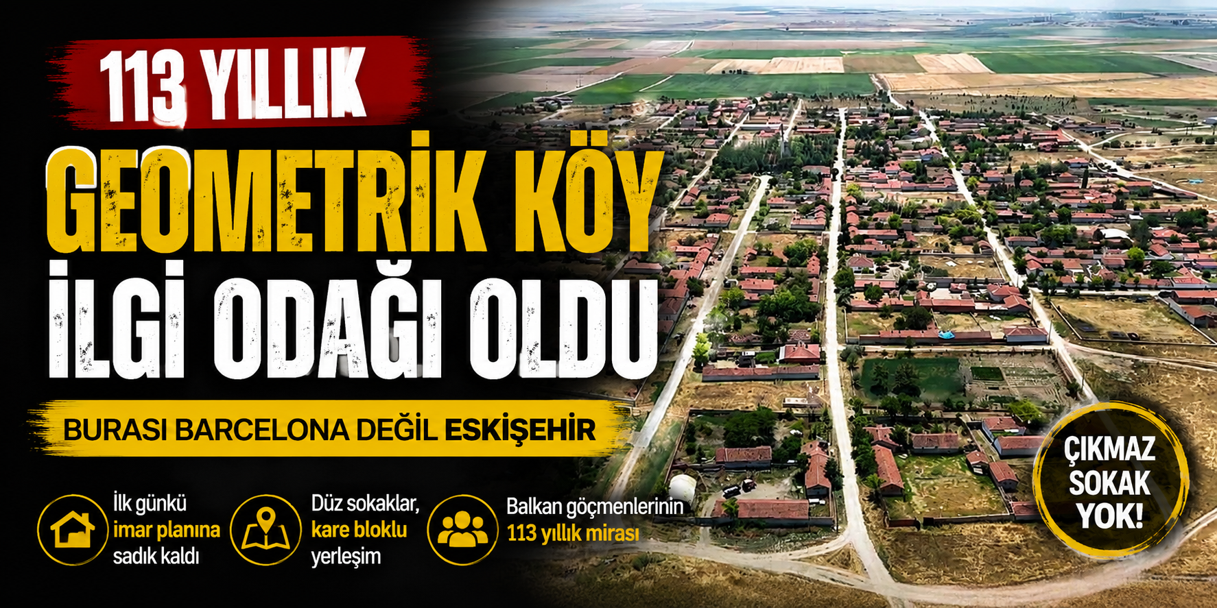 113 Yıllık Geometrik Köy İlgi Odağı Oldu