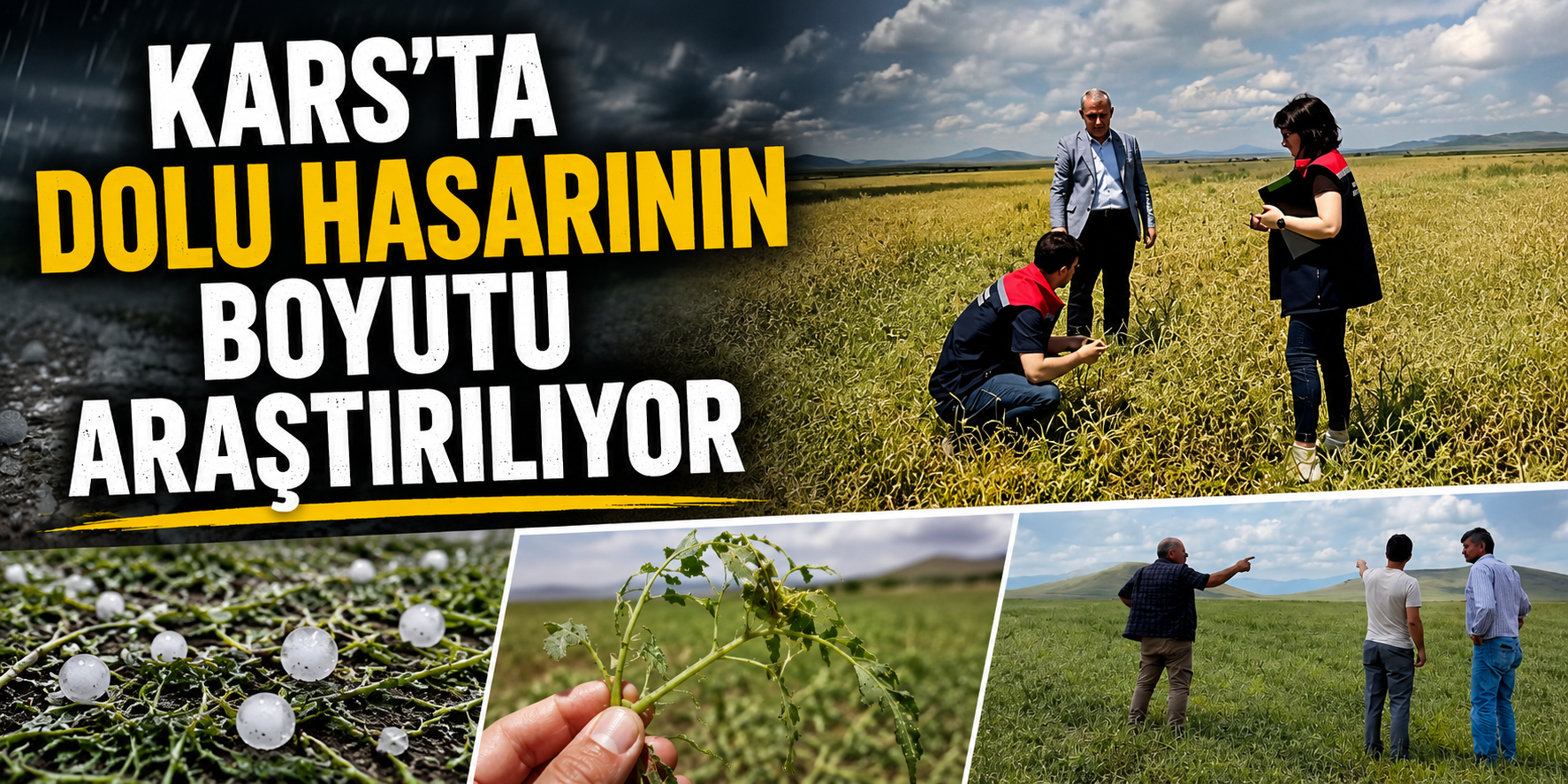 Kars’ta Dolu Hasarının Boyutu Araştırılıyor