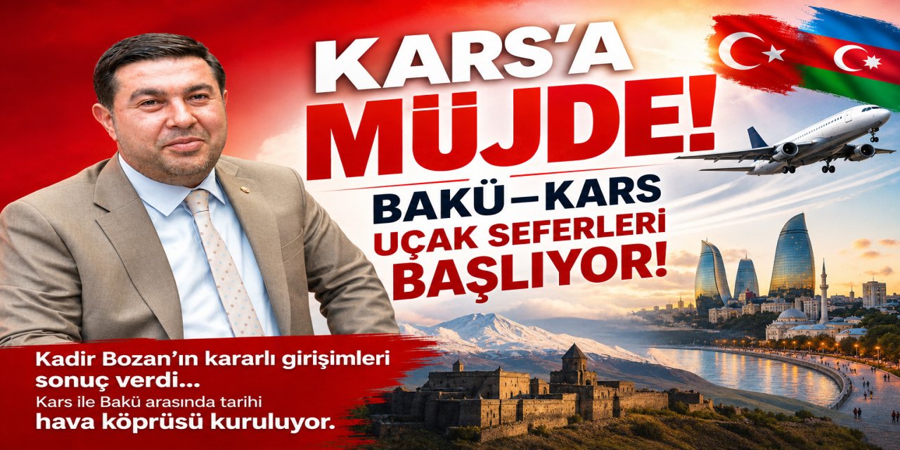 Kars'a Müjde! Bakü–Kars Uçak  Seferleri Başlıyor