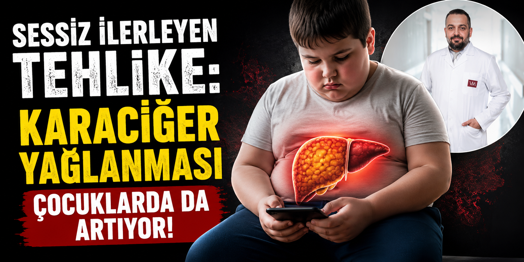 Sessiz İlerleyen Tehlike: Karaciğer Yağlanması Çocuklarda da Artıyor