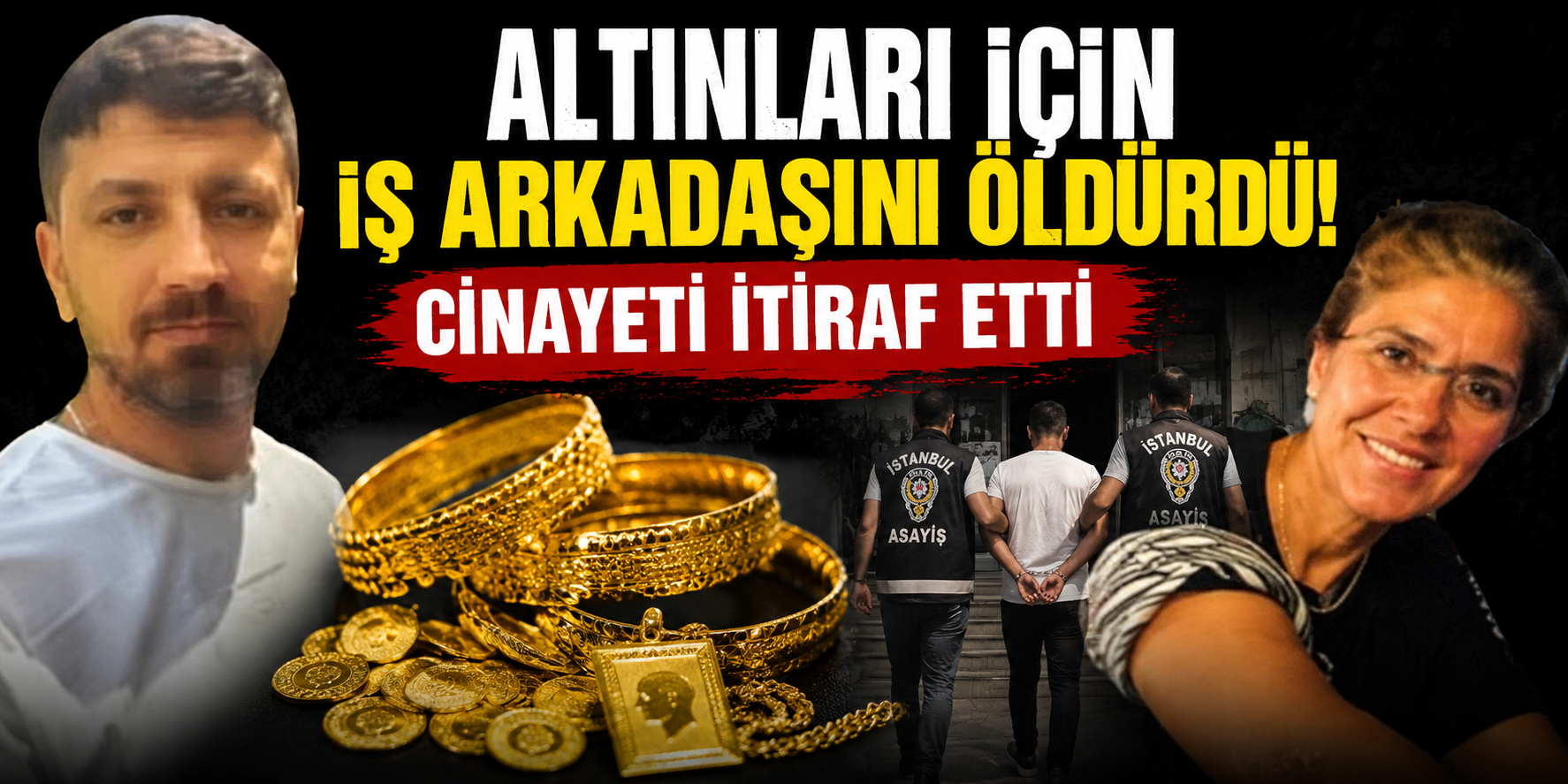 Altınları İçin İş Arkadaşını Öldürdü, Cinayeti İtiraf Etti