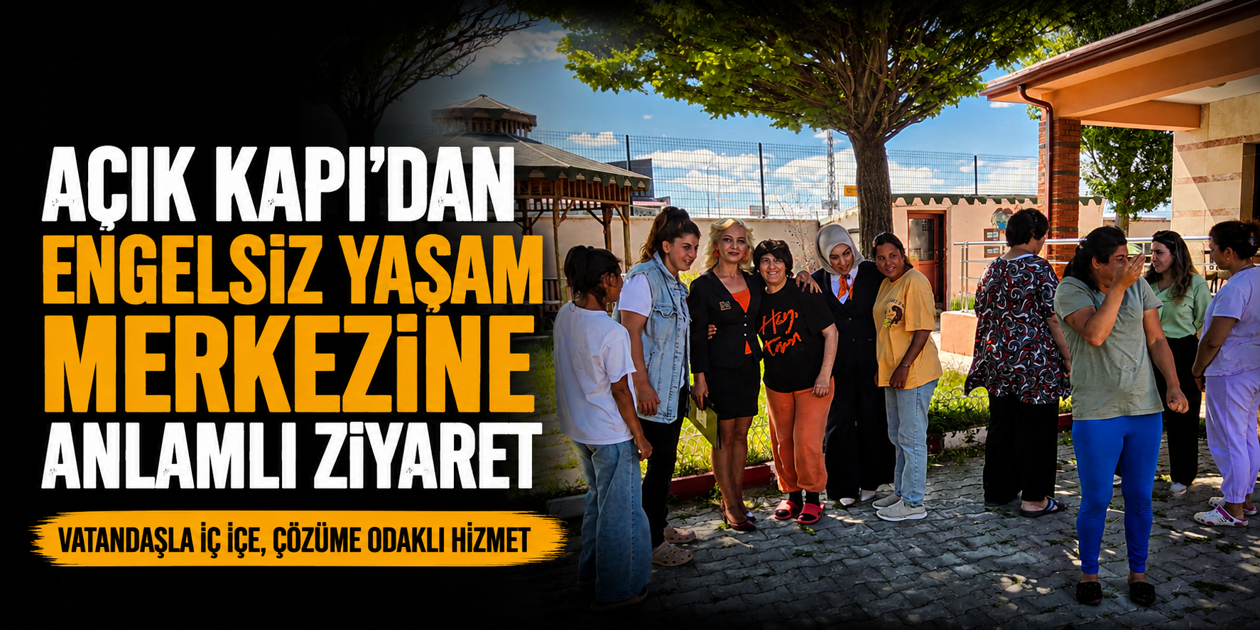 Açık Kapı'dan Engelsiz Yaşam Merkezine Anlamlı Ziyaret