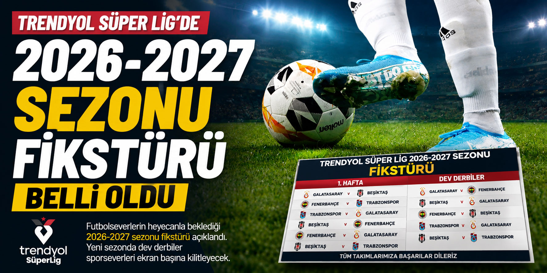 Trendyol Süper Lig’de 2026-2027 sezonu fikstürü belli oldu