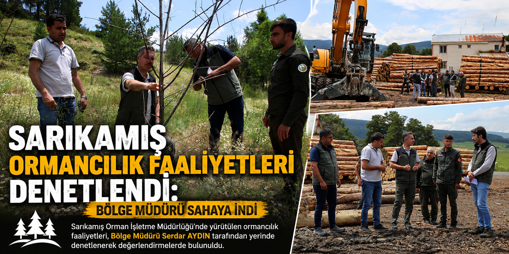 Sarıkamış Ormancılık Faaliyetleri Denetlendi: Bölge Müdürü Sahaya İndi