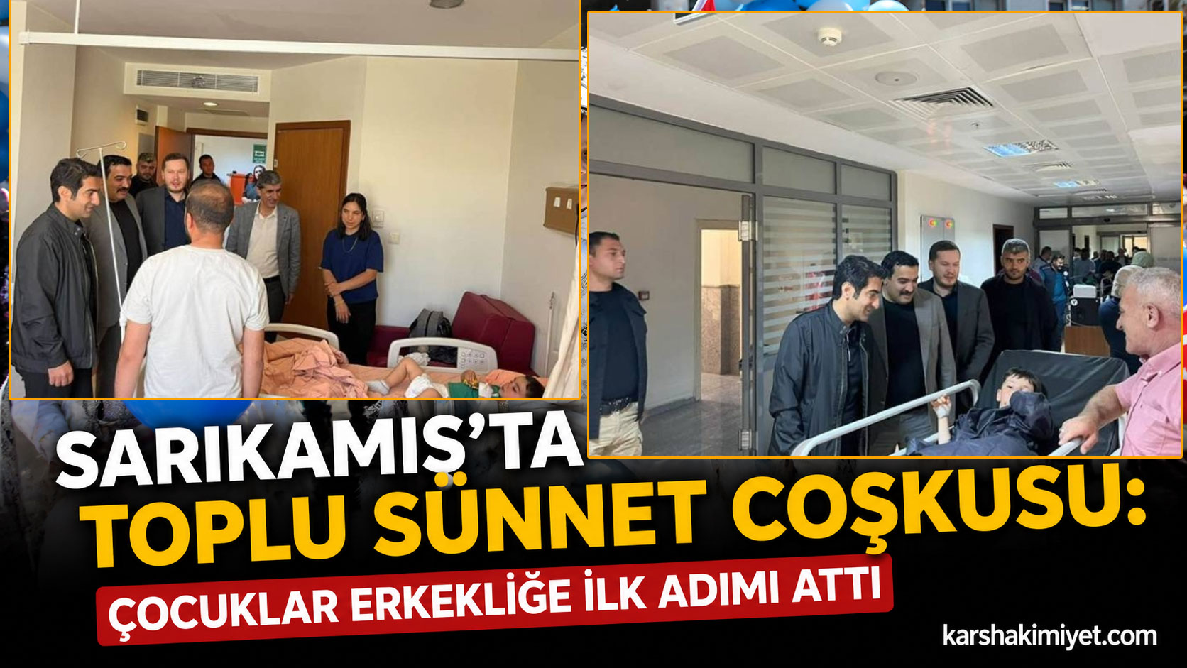 Sarıkamış'ta Toplu Sünnet Coşkusu: Çocuklar Erkekliğe İlk Adımı Attı