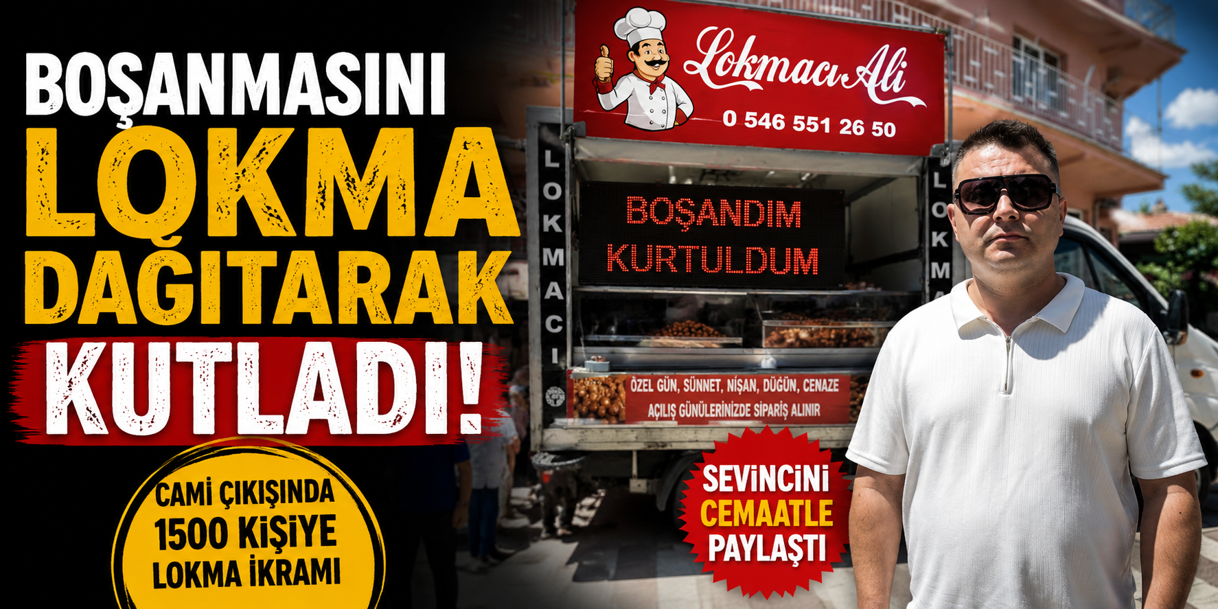 Boşanmasını Cami Çıkışında Lokma Dağıtarak Kutladı