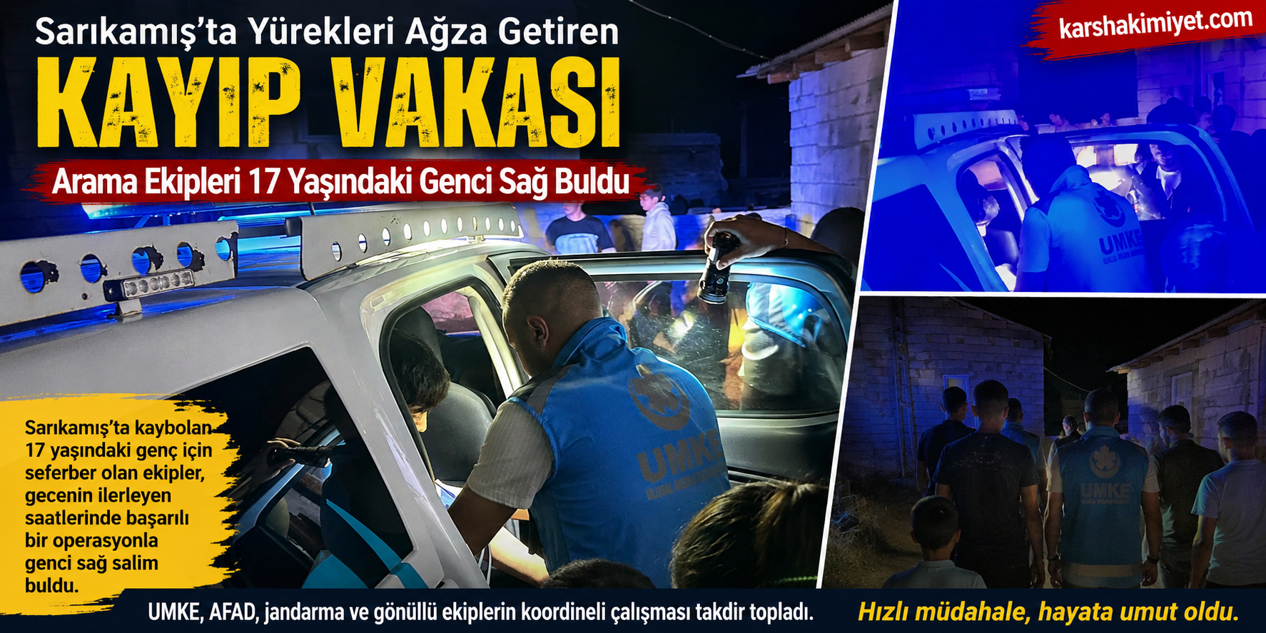 Sarıkamış'ta Yürekleri Ağza Getiren Kayıp Vakası: Arama Ekipleri 17 Yaşındaki Genci Sağ Buldu