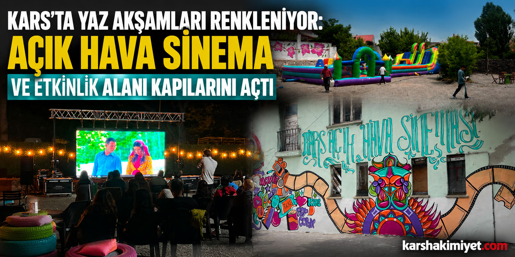 Kars’ta Yaz Akşamları Renkleniyor: Açık Hava Sinema Ve Etkinlik Alanı Kapılarını Açtı