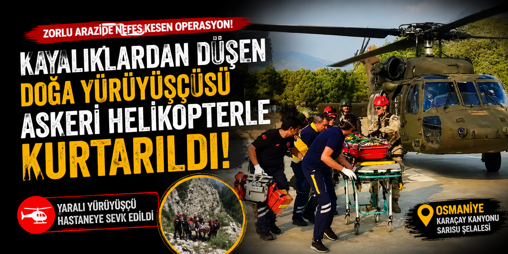 Kayalıklardan Düşen Doğa Yürüyüşçüsü Askeri Helikopterle Kurtarıldı