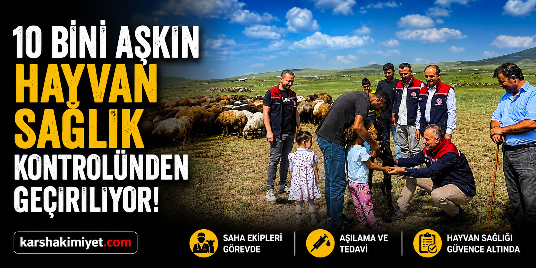 10 Bini Aşkın Hayvan Sağlık Kontrolünden Geçiriliyor
