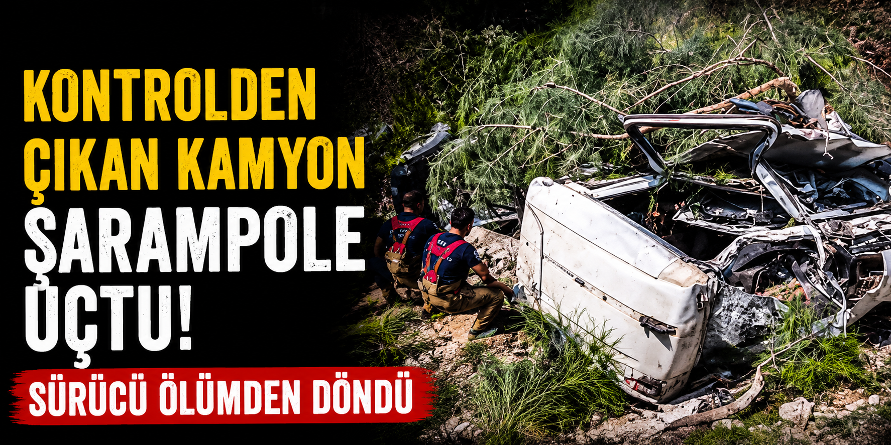 Kontrolden Çıkan Kamyon Şarampole Uçtu! Sürücü Ölümden Döndü