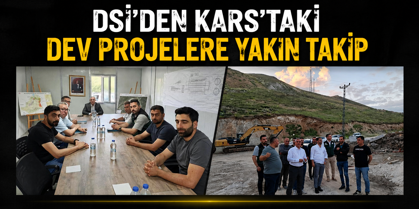 DSİ'den Kars'taki Dev Projelere Yakın Takip