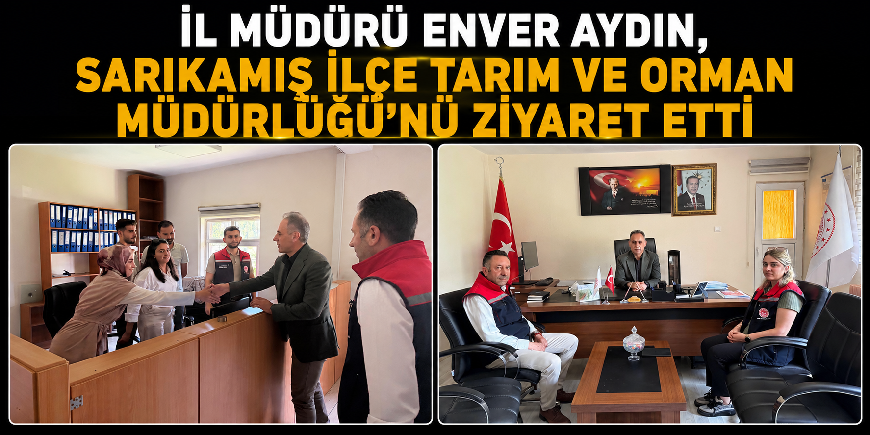 İl Müdürü Enver Aydın, Sarıkamış İlçe Tarım ve Orman Müdürlüğü'nü Ziyaret Etti
