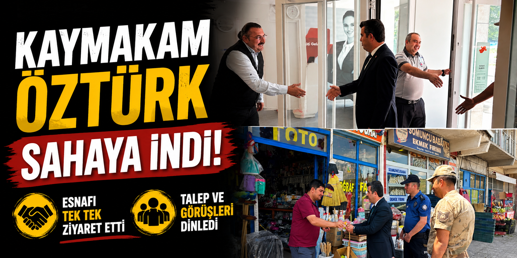 Kaymakam Öztürk Sahaya İndi!