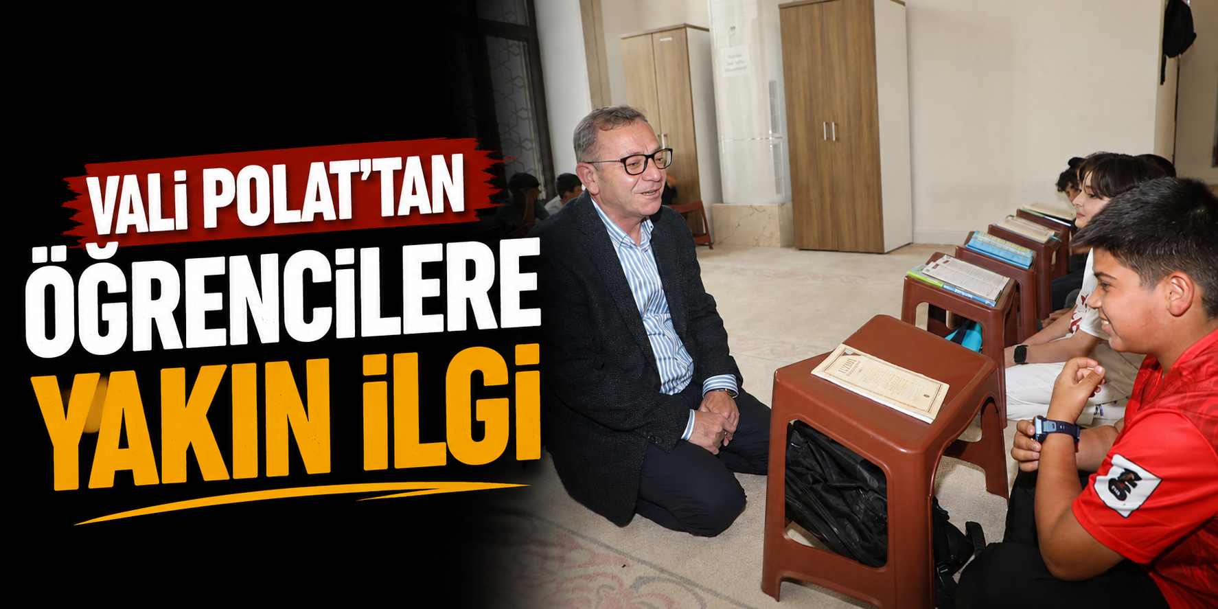 Vali Polat'tan Öğrencilere Yakın İlgi