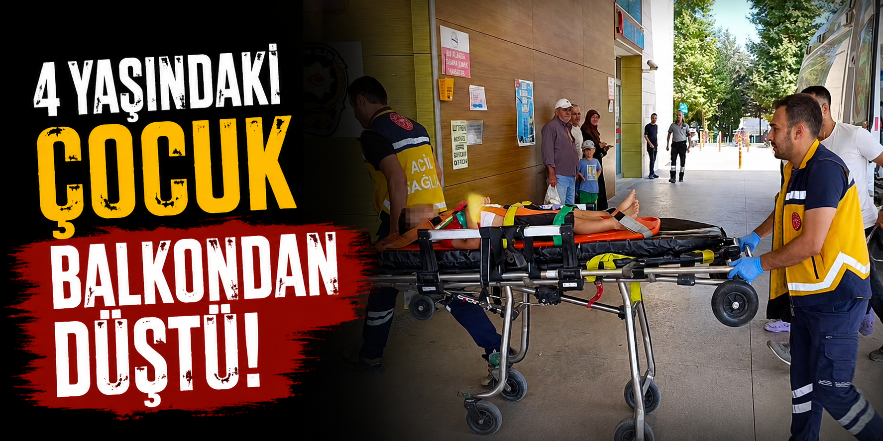 4 Yaşındaki Çocuk Balkondan Düştü