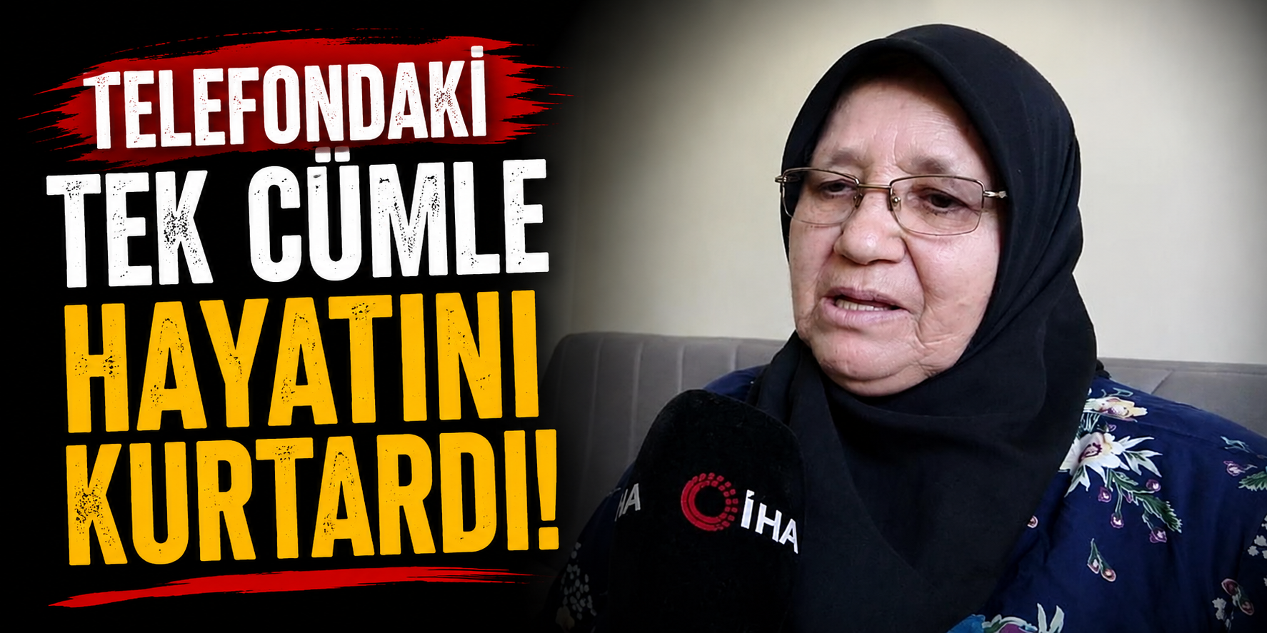 Telefondaki Tek Cümle Hayatını Kurtardı!