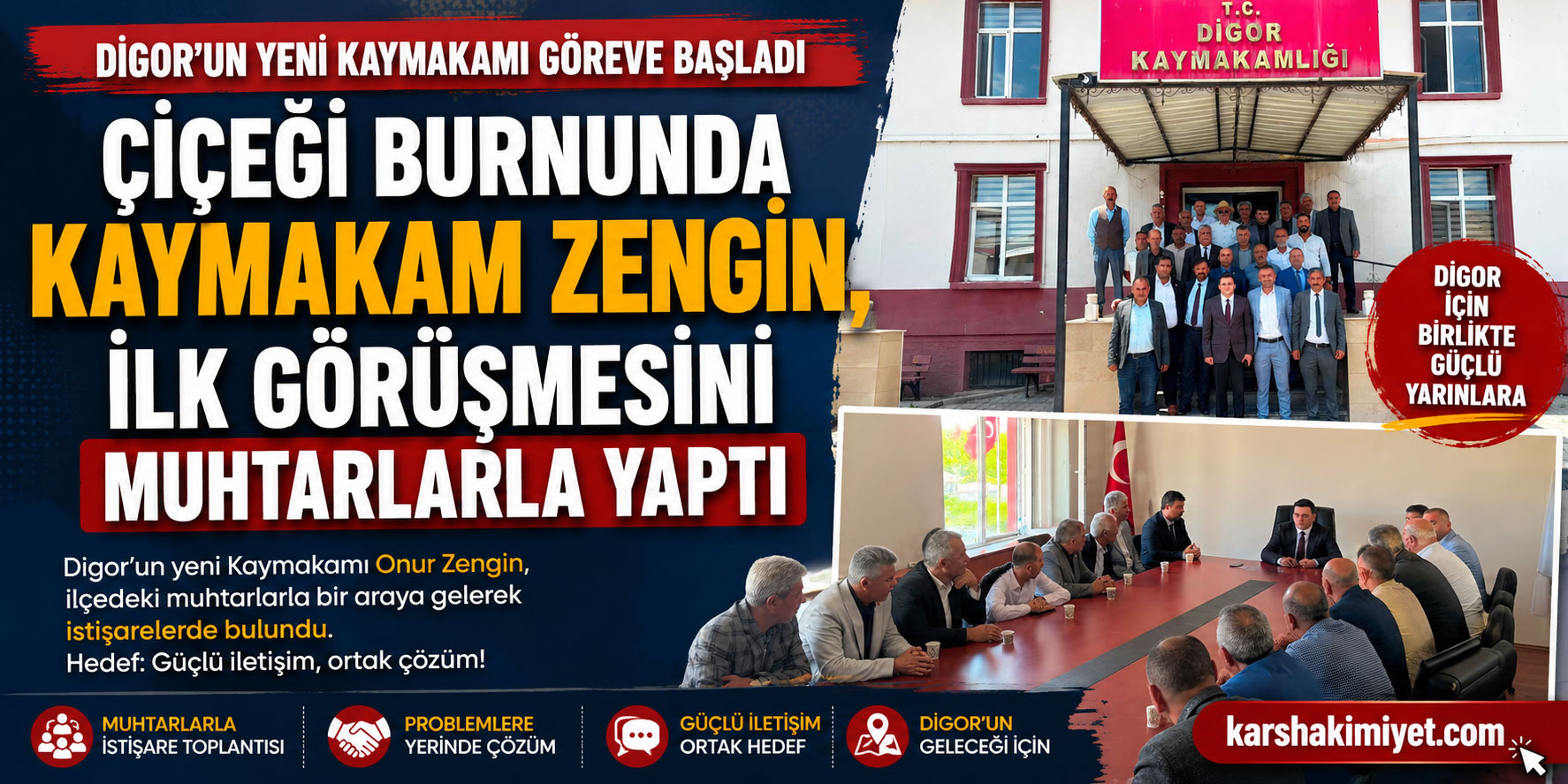Çiçeği Burnunda Kaymakam Zengin, İlk Görüşmesini Muhtarlarla Yaptı