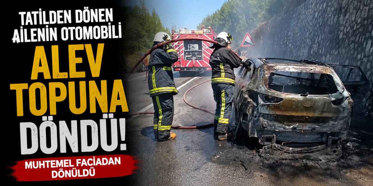 Tatilden Dönen Ailenin Otomobili Alev Topuna Döndü