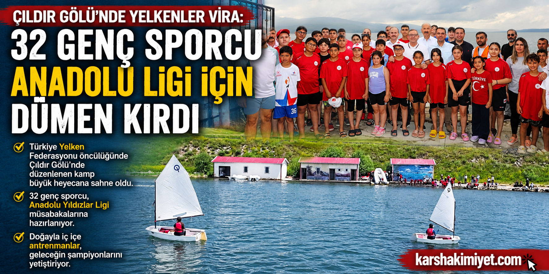 Çıldır Gölü’nde Yelkenler Vira: 32 Genç Sporcu Anadolu Ligi İçin Dümen Kırdı