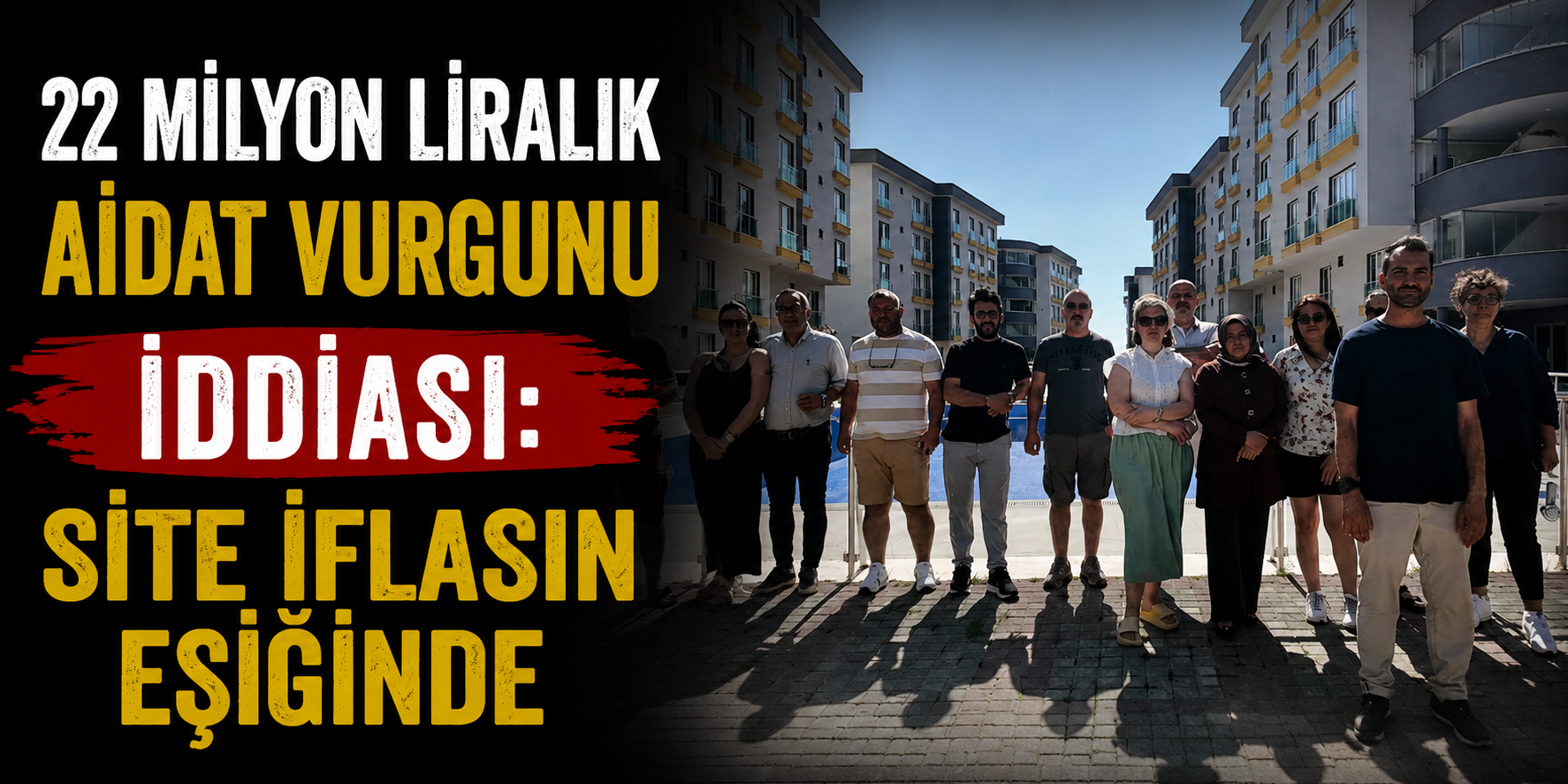 22 Milyon Liralık Aidat Vurgunu İddiası: Site İflasın Eşiğinde