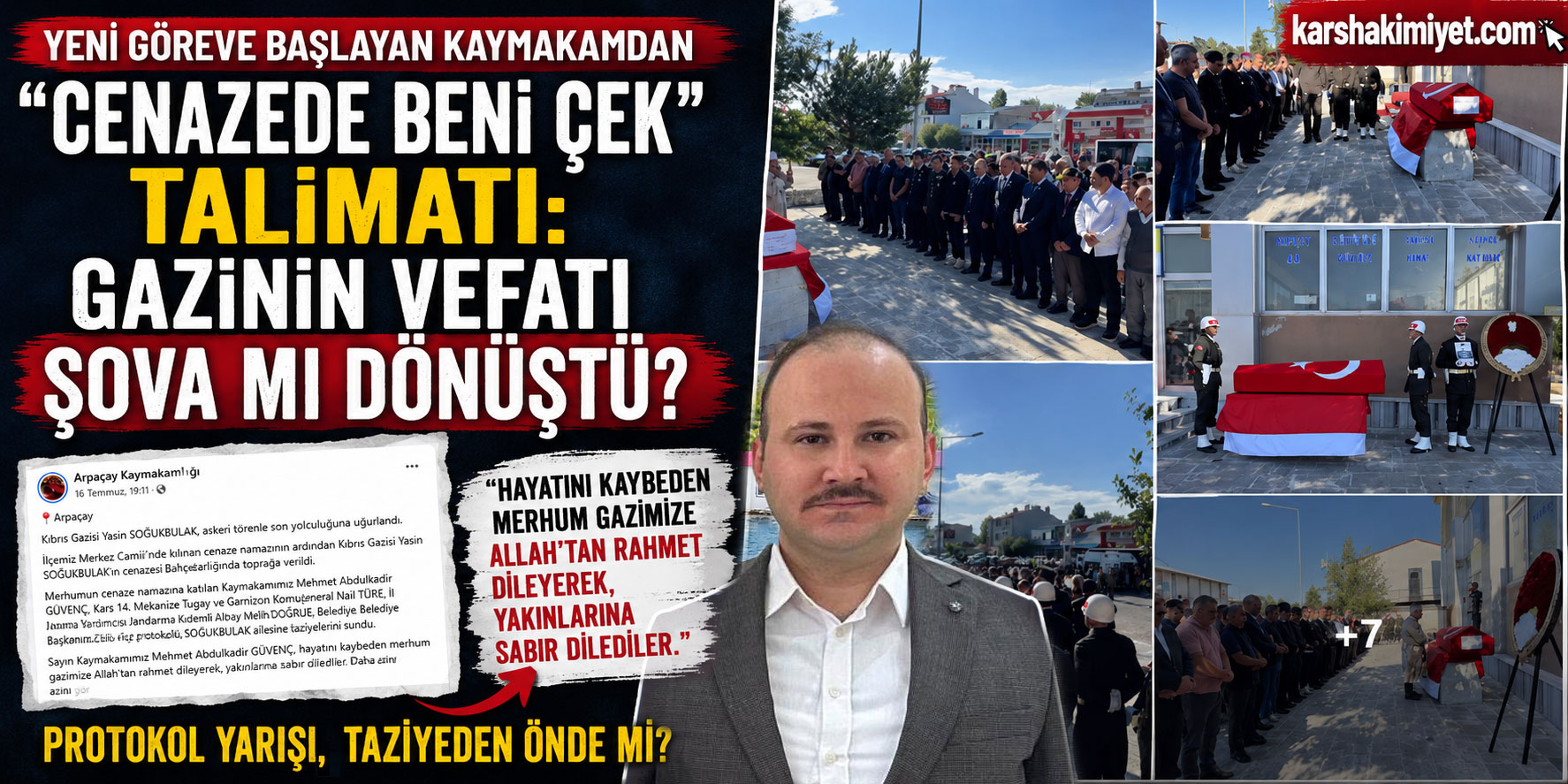 Yeni Göreve Başlayan Kaymakamdan "Cenazede Beni Çek" Talimatı: Gazinin Vefatı Şova mı Dönüştü?